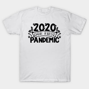 2020 OurFirst Pandemic T-Shirt